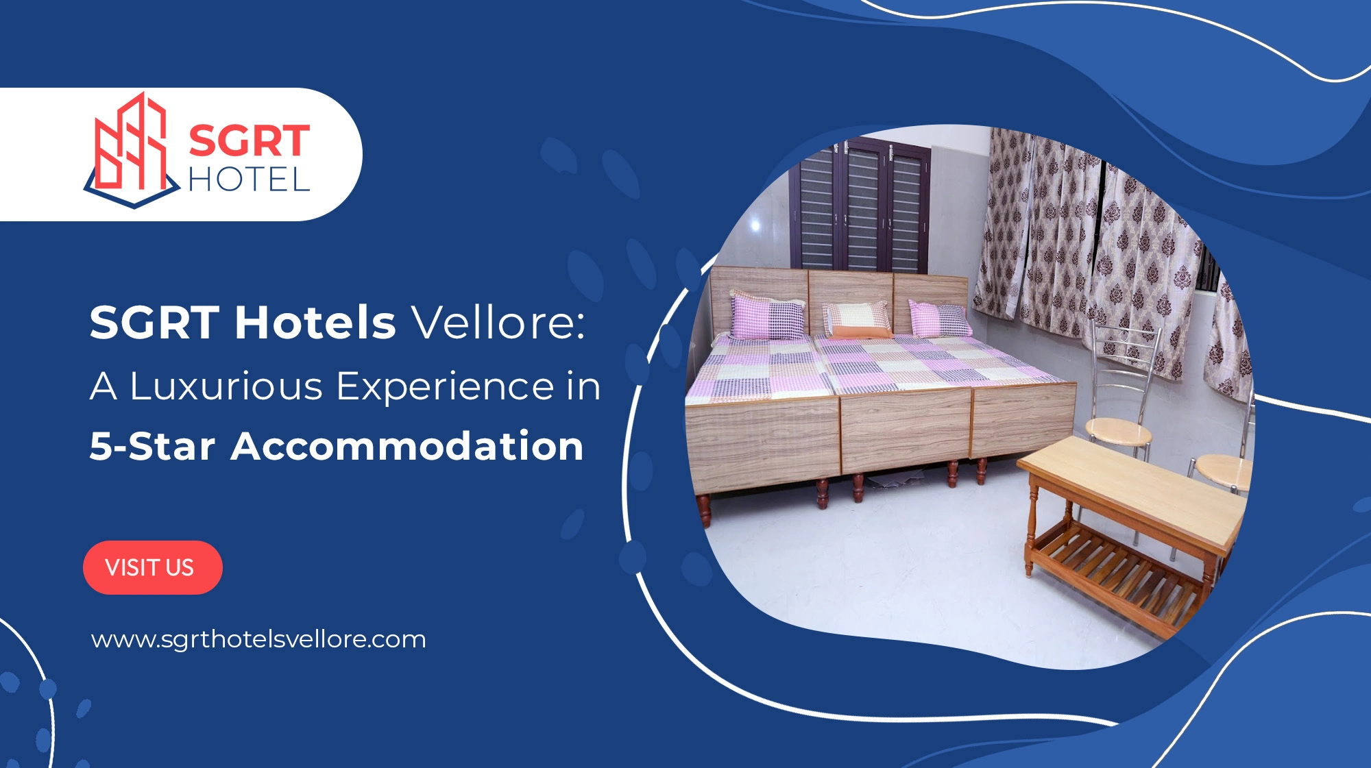 SGRT Hotels Vellore: A Luxurious Experience in 5-Star Accommodation